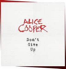 Alice Cooper - Dont give up lyrics