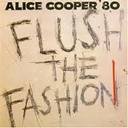 Alice Cooper - Flush The Fashion lyrics