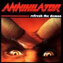 Annihilator - Refresh The Demon lyrics