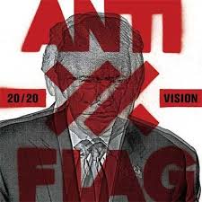 Anti-Flag - 20/20 vision lyrics