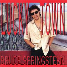 Bruce Springsteen - Lucky Town lyrics