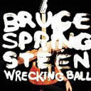 Bruce Springsteen - Wrecking ball lyrics