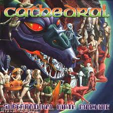 Cathedral - Supernatural Born Machine lyrics