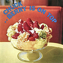 Chuck Berry - Chuck berry is on top lyrics