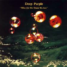 Deep Purple - Who Do We Think We Are? lyrics