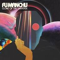 Fu Manchu - Clone of the universe lyrics