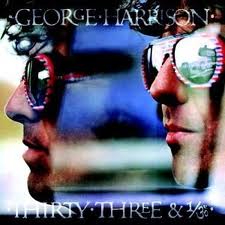 George Harrison - Thirty Three & 1/3 lyrics