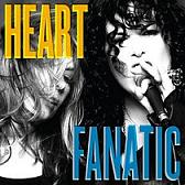 Heart - Fanatic lyrics