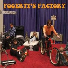 John Fogerty - Fogertys factory lyrics