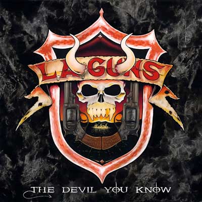L.A. Guns - The devil you know lyrics