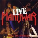 Manowar - Hell On Wheels Live lyrics