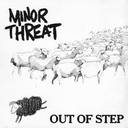 Minor Threat - Out Of Step lyrics