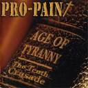 Pro-Pain - Age Of Tyranny: The Tenth Crusade lyrics