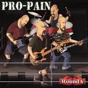 Pro-Pain - Round Six lyrics