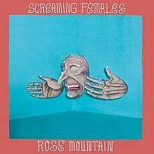 Screaming Females - Rose mountain lyrics