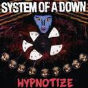 System Of A Down Hypnotize lyrics 