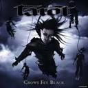 Tarot - Crows Fly Black lyrics