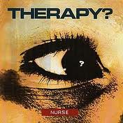 Therapy? - Nurse lyrics